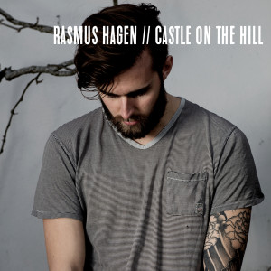 Listen to Castle on the Hill song with lyrics from Rasmus Hagen