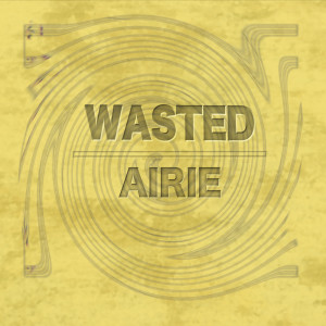 Album WASTED from 