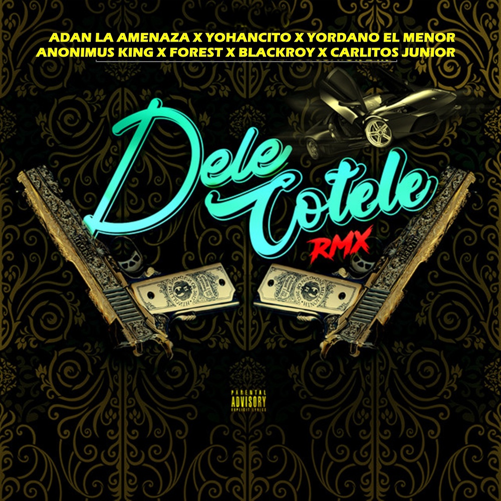 Dele Cotele (Remix) (Explicit) (Remix|Explicit)
