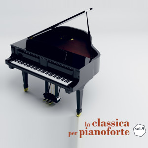 อัลบัม La classica per pianoforte (Vol. 9) ศิลปิน El Bufanda