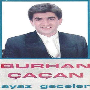 收聽Burhan Çaçan的Çalkala歌詞歌曲