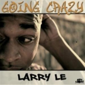 Album Going Crazy oleh Larry Le