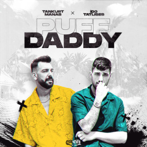 Tankurt Manas的專輯Puff Daddy (Explicit)