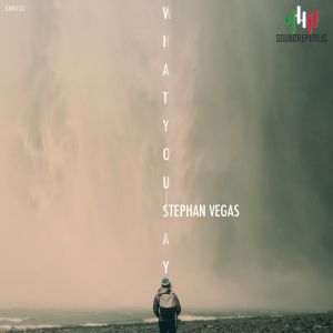 What You Say dari Stephan Vegas