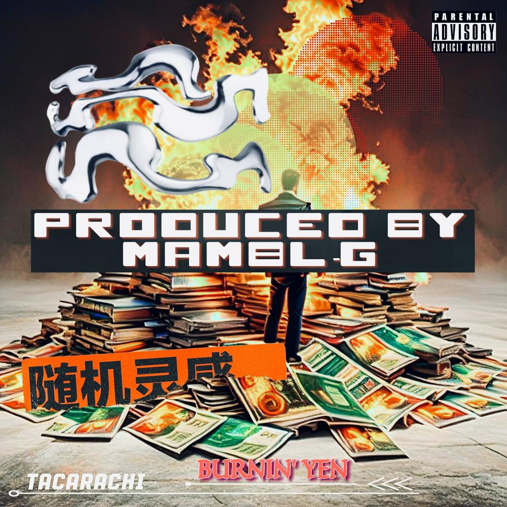 BURNIN' YEN (feat. MAMBL-G) (Explicit)