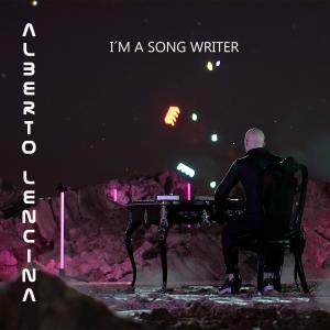 Alberto Lencina的專輯I´m a song writer