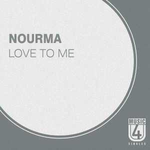 ดาวน์โหลดและฟังเพลง Love to Me พร้อมเนื้อเพลงจาก Nourma