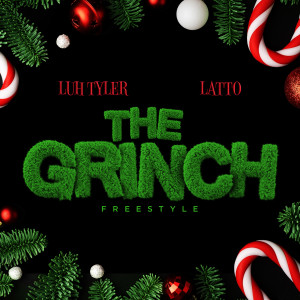 Luh Tyler的專輯The Grinch Freestyle (feat. Latto)