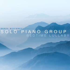 Dengarkan Bedtime Lullaby lagu dari Solo Piano Group dengan lirik