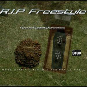 Primero的專輯R.I.P Freestyle (feat. Qwee Quai, Primero & Mariffa Da Rasta) [Explicit]