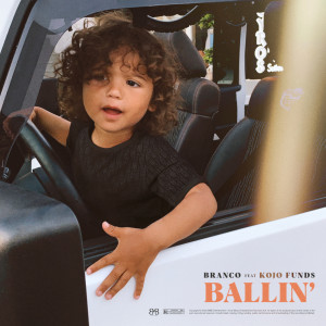 ดาวน์โหลดและฟังเพลง Ballin' พร้อมเนื้อเพลงจาก Branco