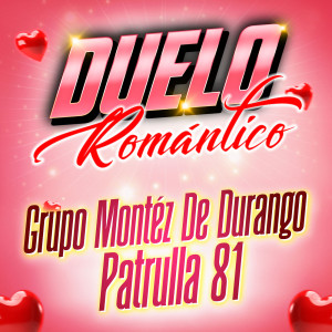 Patrulla 81的專輯Duelo Romántico
