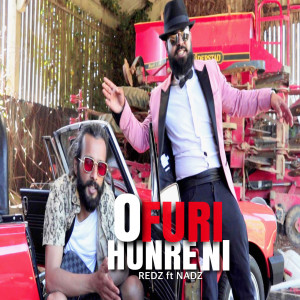 Listen to O Furi Hunre Ni song with lyrics from Redz