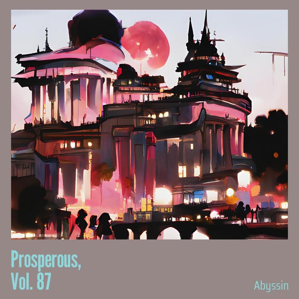 Prosperous, Vol. 87