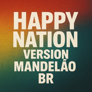 Album HAPPY NATION FUNK VERSION BR from DJ Vejota 012
