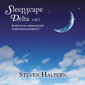 收聽Steven Halpern的Sleepscape Delta 3Hz (Part 1)歌詞歌曲
