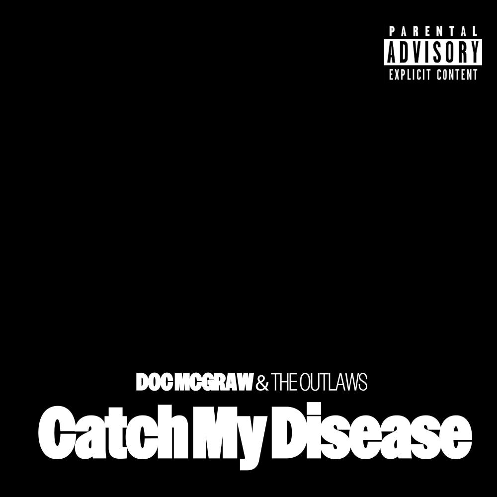 Catch My Disease (Explicit) (Demo Version|Explicit)