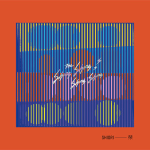 The Shine&Shine&Shine&Shine的专辑Shiori