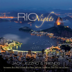 ดาวน์โหลดและฟังเพลง You And The Night And The Music พร้อมเนื้อเพลงจาก Jack Jezzro