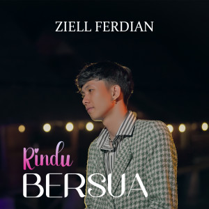 Ziell Ferdian的專輯Rindu Bersua