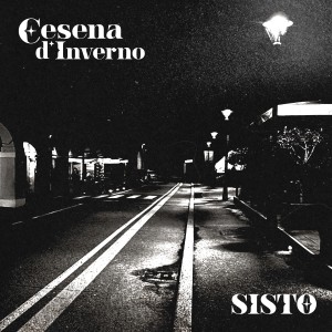 อัลบัม Cesena D'Inverno ศิลปิน Sisto