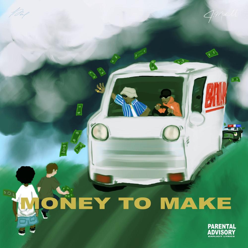 Money to Make (Explicit)