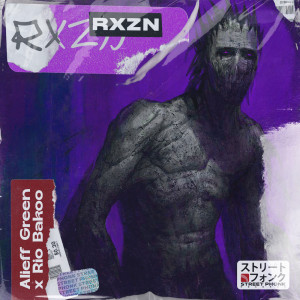 อัลบัม RXZN (Explicit) ศิลปิน Alieff Green