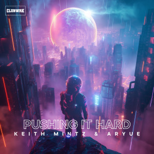Keith Mintz的專輯Pushing It Hard