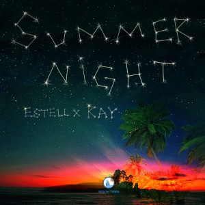 ดาวน์โหลดและฟังเพลง Summer Night พร้อมเนื้อเพลงจาก Estell