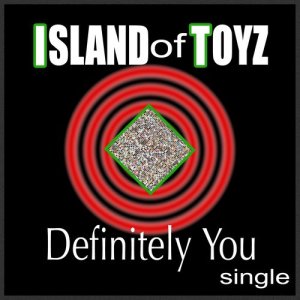 ดาวน์โหลดและฟังเพลง Definitely You (Instrumental) พร้อมเนื้อเพลงจาก Island of Toyz