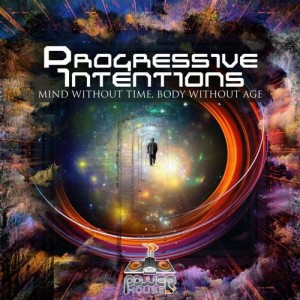Progressive Intention的专辑Mind Without Time, Body Without Age