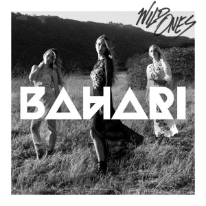 收聽Bahari的Wild Ones歌詞歌曲