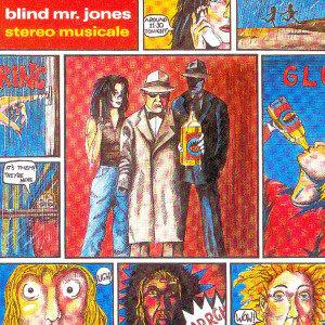 อัลบัม Stereo Musicale ศิลปิน Blind Mr. Jones