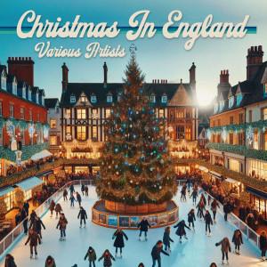 Various Artists的专辑Christmas In England