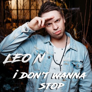 Album I Don't Wanna Stop from Leo N