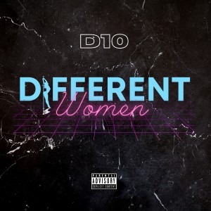 D10的專輯Different Women (Explicit)
