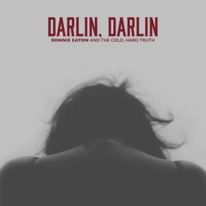 ดาวน์โหลดและฟังเพลง Darlin, Darlin พร้อมเนื้อเพลงจาก Ronnie Eaton