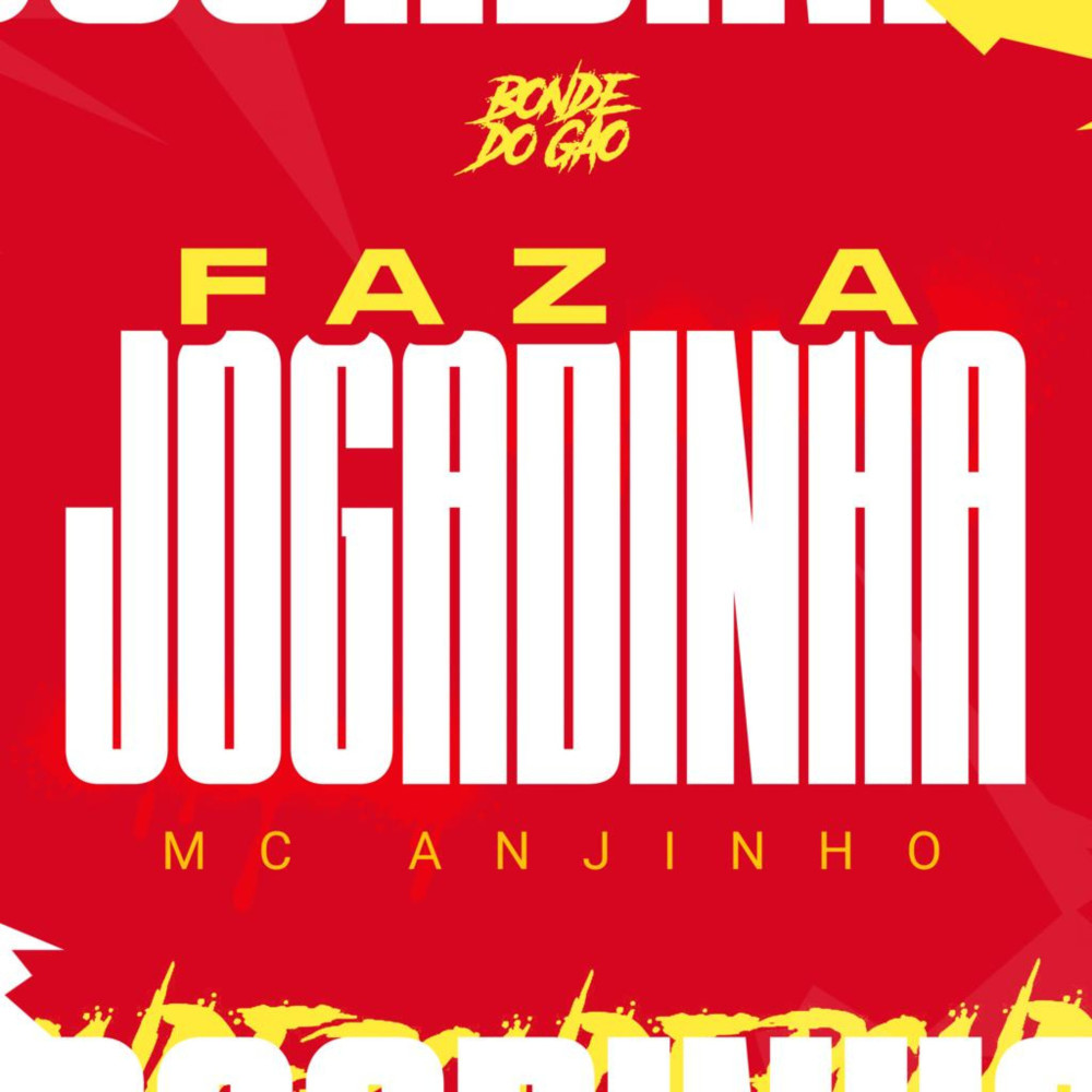 FAZ A JOGADINHA (Explicit)