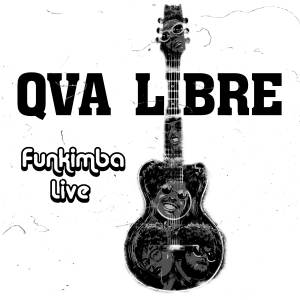 Qva Libre的專輯Funkimba (Live)