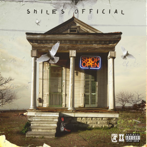 Smiles Official的专辑Shop Open (Explicit)