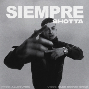 Album Siempre (Explicit) from Shotta