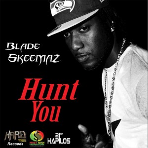 收聽Blade Skeemaz的Hunt You (Radio Edit)歌詞歌曲