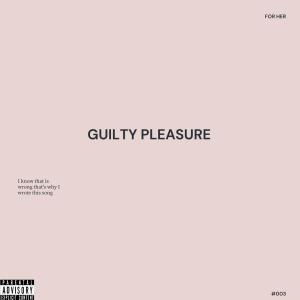 收聽Lost的Guilty Pleasure (Explicit)歌詞歌曲