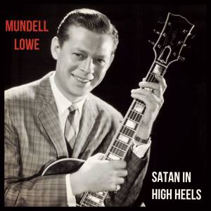 Mundell Lowe的專輯Satan in High Heels