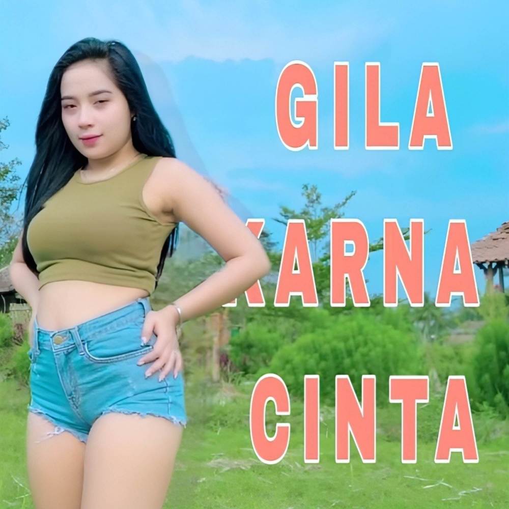 Gila Karna Cinta