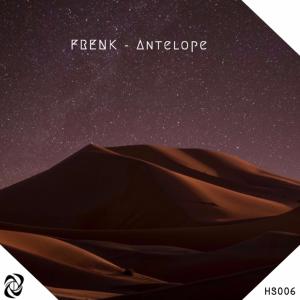 Dengarkan lagu Antelope nyanyian Frenk dengan lirik