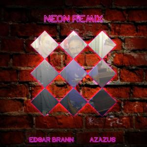 ดาวน์โหลดและฟังเพลง Neon (Remix) พร้อมเนื้อเพลงจาก Azazus