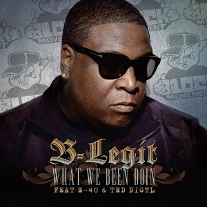 Listen to What We Been Doin song with lyrics from B-Legit