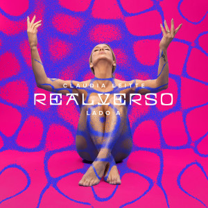 REALVERSO: Lado A dari Claudia Leitte