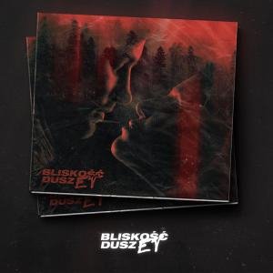 Listen to Bliskość dusz song with lyrics from E V